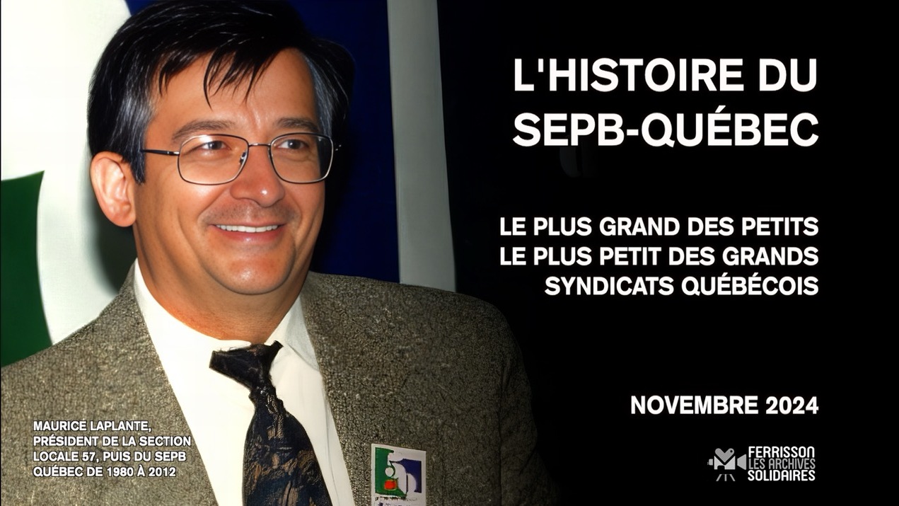 Histoire du SEPB-Québec